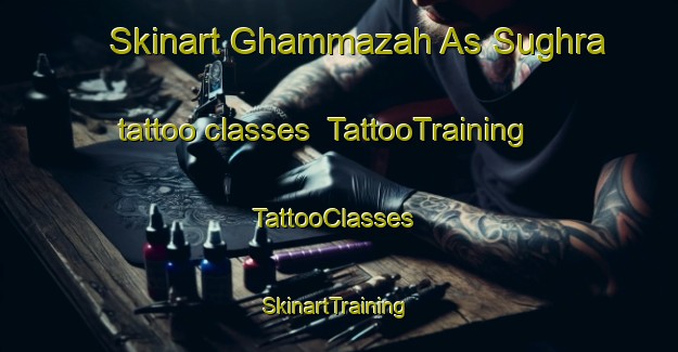 Skinart Ghammazah As Sughra tattoo classes | TattooTraining | TattooClasses | SkinartTraining-Egypt