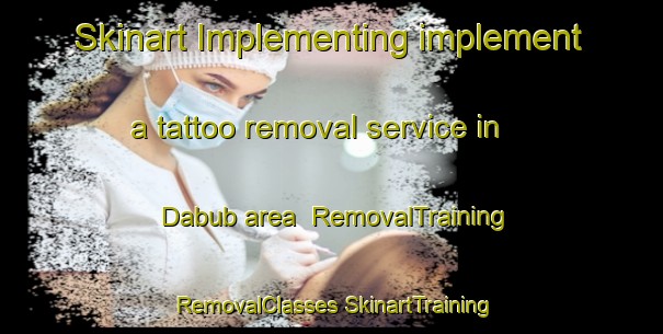 Skinart Implementing implement a tattoo removal service in Dabub area | #RemovalTraining #RemovalClasses #SkinartTraining-Egypt