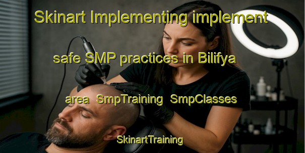 Skinart Implementing implement safe SMP practices in Bilifya area | SmpTraining | SmpClasses | SkinartTraining-Egypt