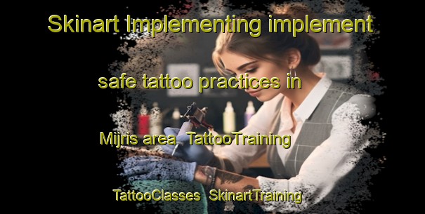 Skinart Implementing implement safe tattoo practices in Mijris area | TattooTraining | TattooClasses | SkinartTraining-Egypt