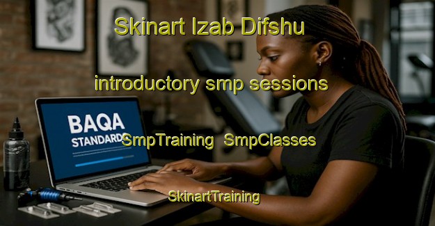 Skinart Izab Difshu introductory smp sessions | SmpTraining | SmpClasses | SkinartTraining-Egypt