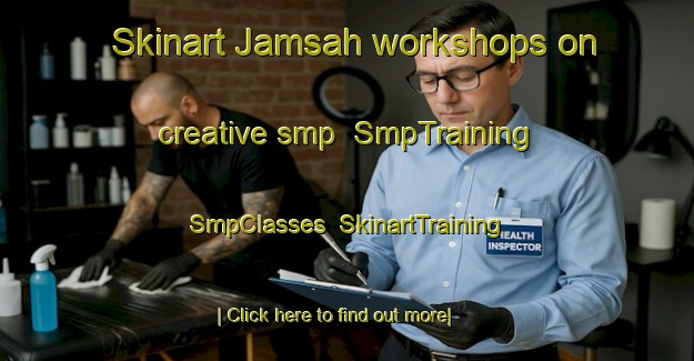Skinart Jamsah workshops on creative smp | SmpTraining | SmpClasses | SkinartTraining-Egypt