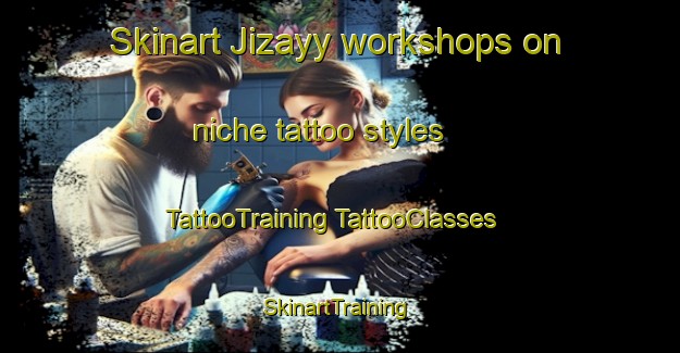 Skinart Jizayy workshops on niche tattoo styles | #TattooTraining #TattooClasses #SkinartTraining-Egypt