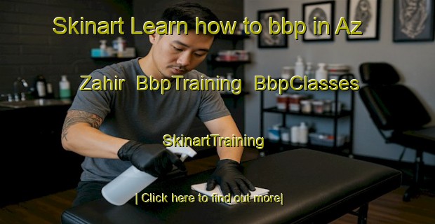 Skinart Learn how to bbp in Az Zahir | BbpTraining | BbpClasses | SkinartTraining-Egypt