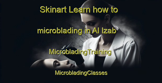 Skinart Learn how to microblading in Al Izab | #MicrobladingTraining #MicrobladingClasses #SkinartTraining-Egypt