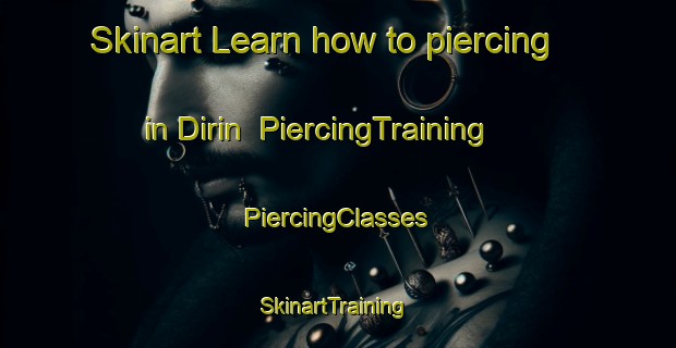 Skinart Learn how to piercing in Dirin | #PiercingTraining #PiercingClasses #SkinartTraining-Egypt