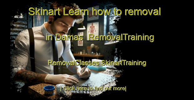 Skinart Learn how to removal in Damas | #RemovalTraining #RemovalClasses #SkinartTraining-Egypt