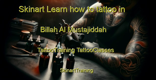 Skinart Learn how to tattoo in Billah Al Mustajiddah | #TattooTraining #TattooClasses #SkinartTraining-Egypt