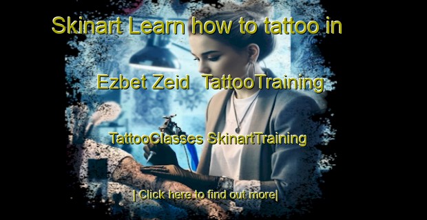 Skinart Learn how to tattoo in Ezbet Zeid | #TattooTraining #TattooClasses #SkinartTraining-Egypt