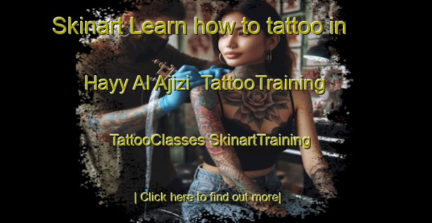 Skinart Learn how to tattoo in Hayy Al Ajizi | #TattooTraining #TattooClasses #SkinartTraining-Egypt