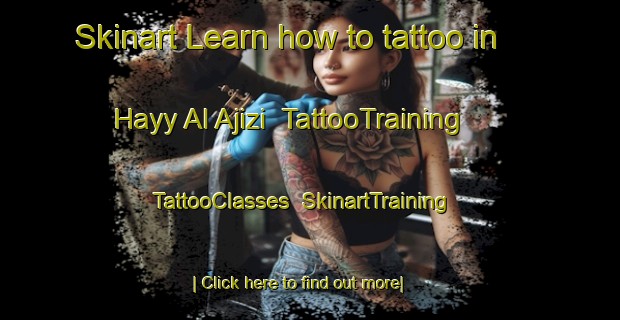 Skinart Learn how to tattoo in Hayy Al Ajizi | TattooTraining | TattooClasses | SkinartTraining-Egypt