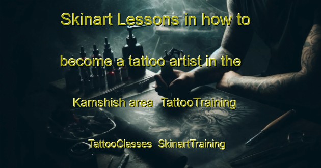 Skinart Lessons in how to become a tattoo artist in the Kamshish area | TattooTraining | TattooClasses | SkinartTraining-Egypt