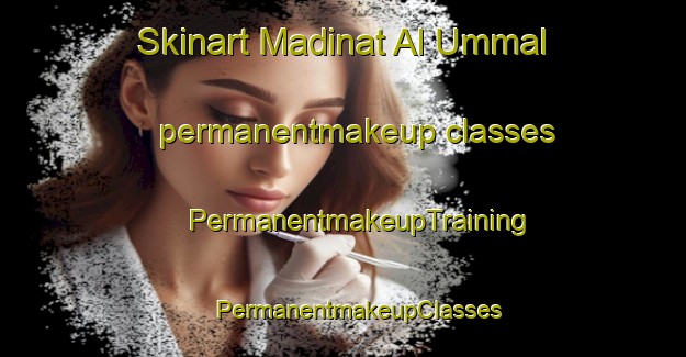 Skinart Madinat Al Ummal permanentmakeup classes | #PermanentmakeupTraining #PermanentmakeupClasses #SkinartTraining-Egypt