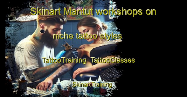Skinart Mantut workshops on niche tattoo styles | TattooTraining | TattooClasses | SkinartTraining-Egypt