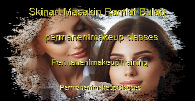 Skinart Masakin Ramlat Bulaq permanentmakeup classes | PermanentmakeupTraining | PermanentmakeupClasses | SkinartTraining-Egypt
