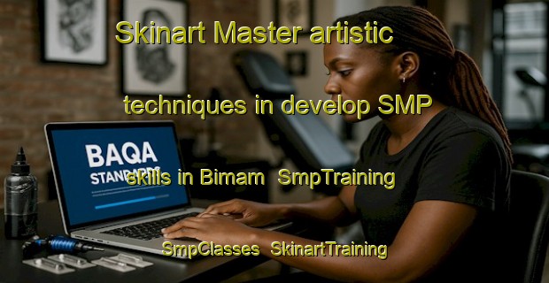 Skinart Master artistic techniques in develop SMP skills in Bimam | SmpTraining | SmpClasses | SkinartTraining-Egypt