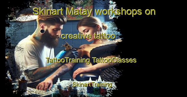 Skinart Matay workshops on creative tattoo | #TattooTraining #TattooClasses #SkinartTraining-Egypt