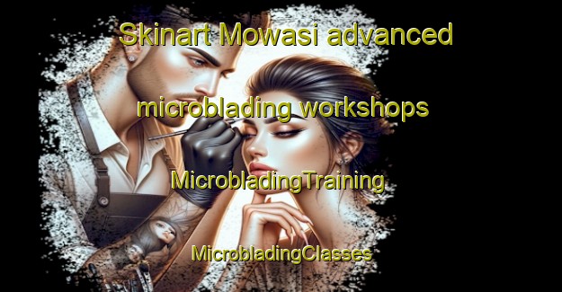 Skinart Mowasi advanced microblading workshops | #MicrobladingTraining #MicrobladingClasses #SkinartTraining-Egypt