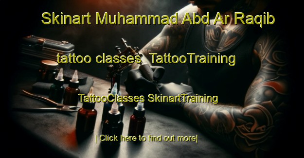 Skinart Muhammad Abd Ar Raqib tattoo classes | #TattooTraining #TattooClasses #SkinartTraining-Egypt