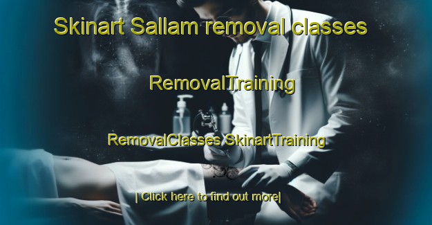 Skinart Sallam removal classes | #RemovalTraining #RemovalClasses #SkinartTraining-Egypt