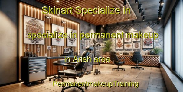 Skinart Specialize in specialize in permanent makeup in Arish area | #PermanentmakeupTraining #PermanentmakeupClasses #SkinartTraining-Egypt