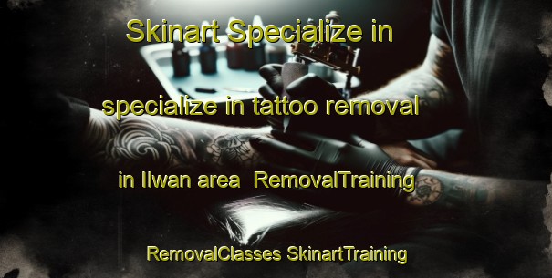 Skinart Specialize in specialize in tattoo removal in Ilwan area | #RemovalTraining #RemovalClasses #SkinartTraining-Egypt