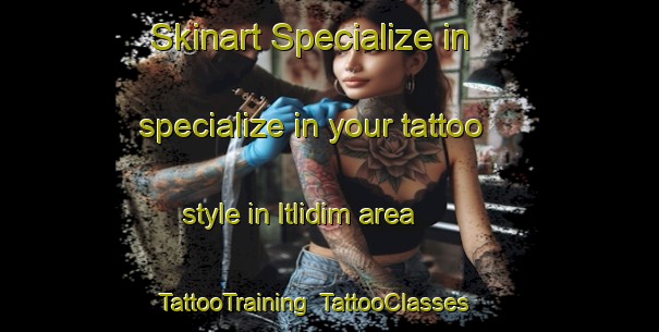 Skinart Specialize in specialize in your tattoo style in Itlidim area | TattooTraining | TattooClasses | SkinartTraining-Egypt