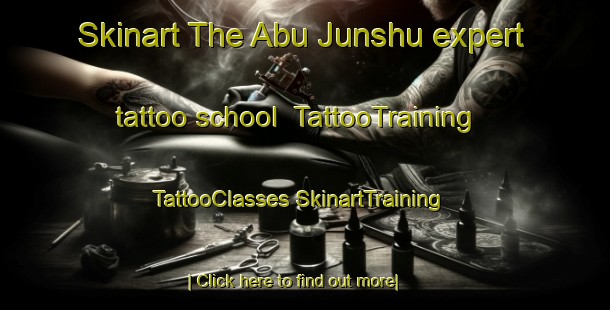 Skinart The Abu Junshu expert tattoo school | #TattooTraining #TattooClasses #SkinartTraining-Egypt