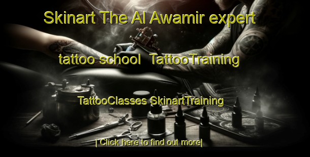 Skinart The Al Awamir expert tattoo school | #TattooTraining #TattooClasses #SkinartTraining-Egypt