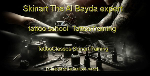 Skinart The Al Bayda expert tattoo school | #TattooTraining #TattooClasses #SkinartTraining-Egypt