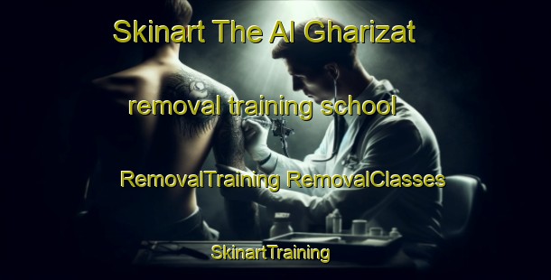 Skinart The Al Gharizat removal training school | #RemovalTraining #RemovalClasses #SkinartTraining-Egypt