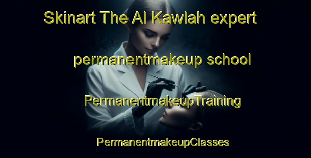 Skinart The Al Kawlah expert permanentmakeup school | #PermanentmakeupTraining #PermanentmakeupClasses #SkinartTraining-Egypt