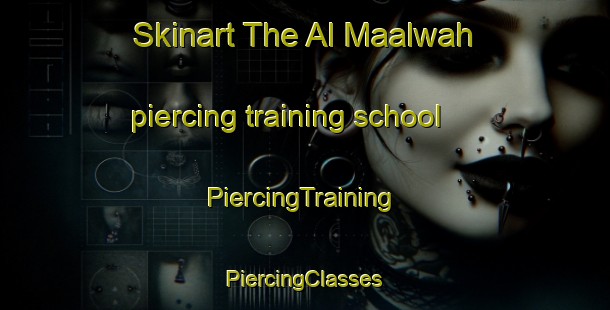 Skinart The Al Maalwah piercing training school | #PiercingTraining #PiercingClasses #SkinartTraining-Egypt