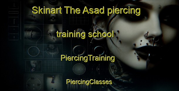 Skinart The Asad piercing training school | #PiercingTraining #PiercingClasses #SkinartTraining-Egypt