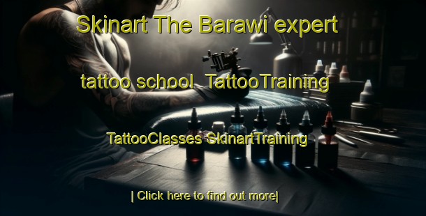 Skinart The Barawi expert tattoo school | #TattooTraining #TattooClasses #SkinartTraining-Egypt