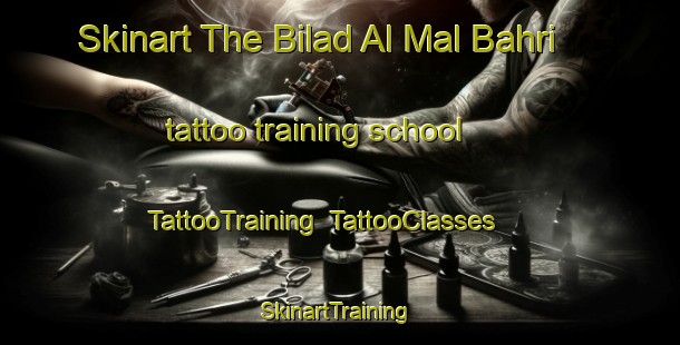 Skinart The Bilad Al Mal Bahri tattoo training school | TattooTraining | TattooClasses | SkinartTraining-Egypt