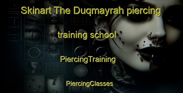 Skinart The Duqmayrah piercing training school | PiercingTraining | PiercingClasses | SkinartTraining-Egypt