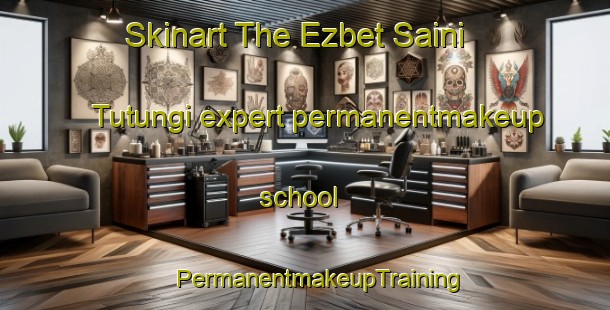 Skinart The Ezbet Saini Tutungi expert permanentmakeup school | #PermanentmakeupTraining #PermanentmakeupClasses #SkinartTraining-Egypt