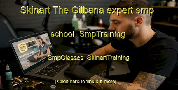 Skinart The Gilbana expert smp school | SmpTraining | SmpClasses | SkinartTraining-Egypt